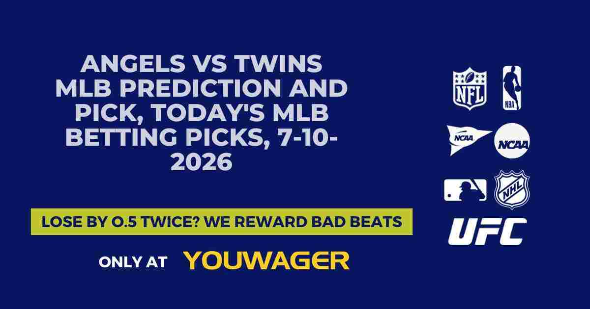 Angels vs Twins MLB Prediction and Pick, Today's MLB Betting Picks, 7-10-2026