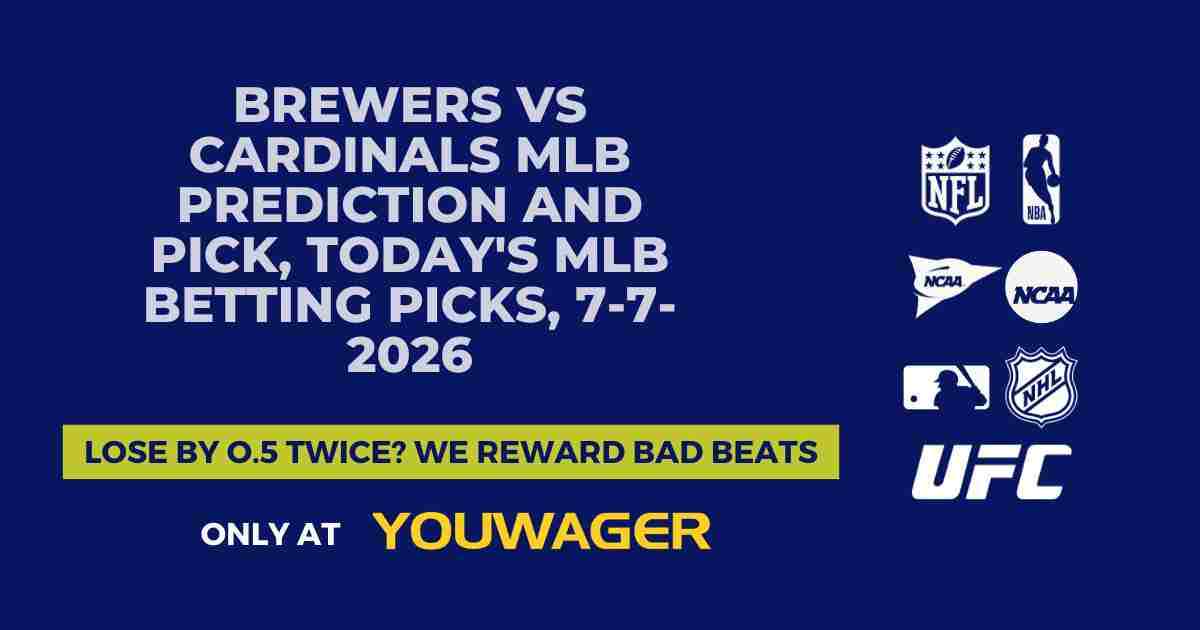 Brewers vs Cardinals MLB Prediction and Pick, Today's MLB Betting Picks, 7-7-2026