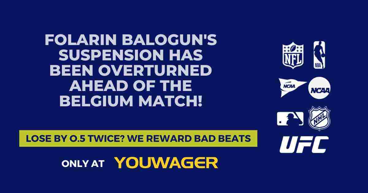 Folarin Balogun's Suspension Has Been Overturned Ahead of the Belgium Match!