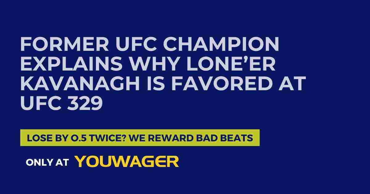 Former UFC Champion Explains Why Lone’er Kavanagh Is Favored at UFC 329