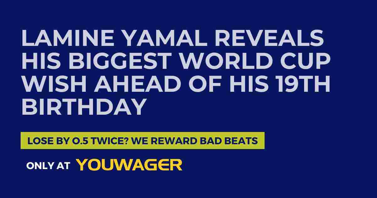 Lamine Yamal Reveals His Biggest World Cup Wish Ahead of His 19th Birthday