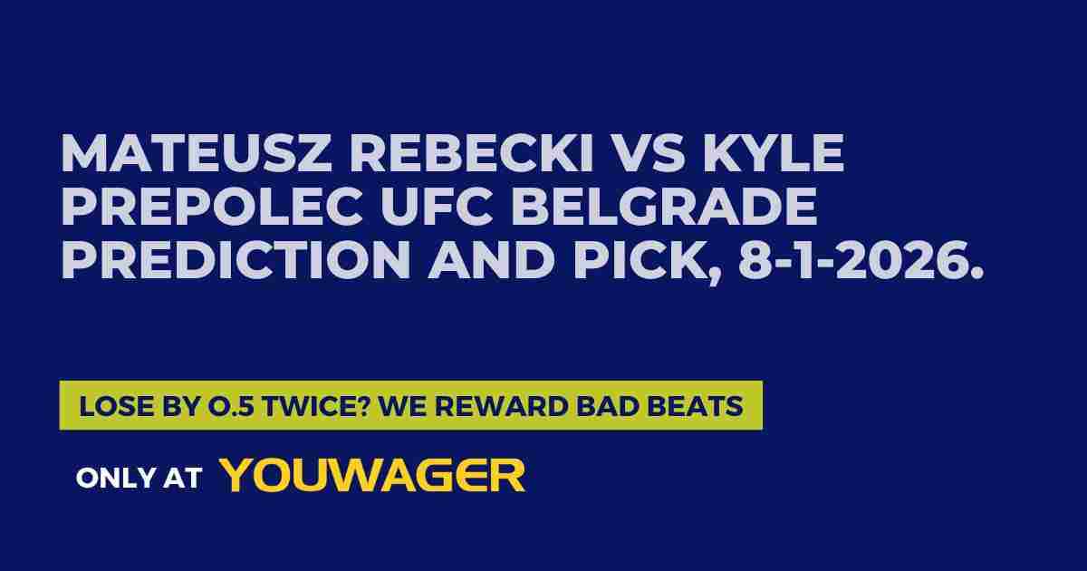 Mateusz Rebecki vs Kyle Prepolec UFC Belgrade Prediction and Pick, 8-1-2026. Today's UFC Belgrade Betting Picks