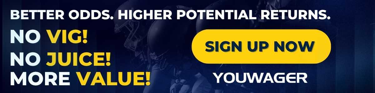 No Vig. No Juice. More Value - YOUWAGER.LV