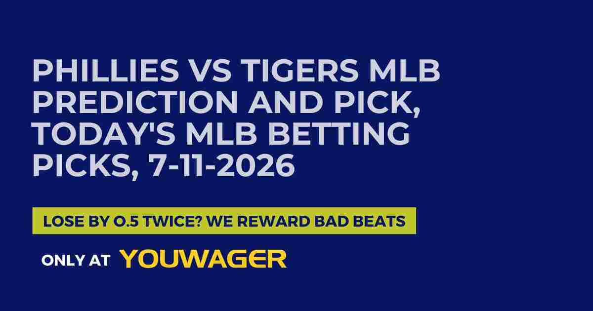 Phillies vs Tigers MLB Prediction and Pick, Today's MLB Betting Picks, 7-11-2026