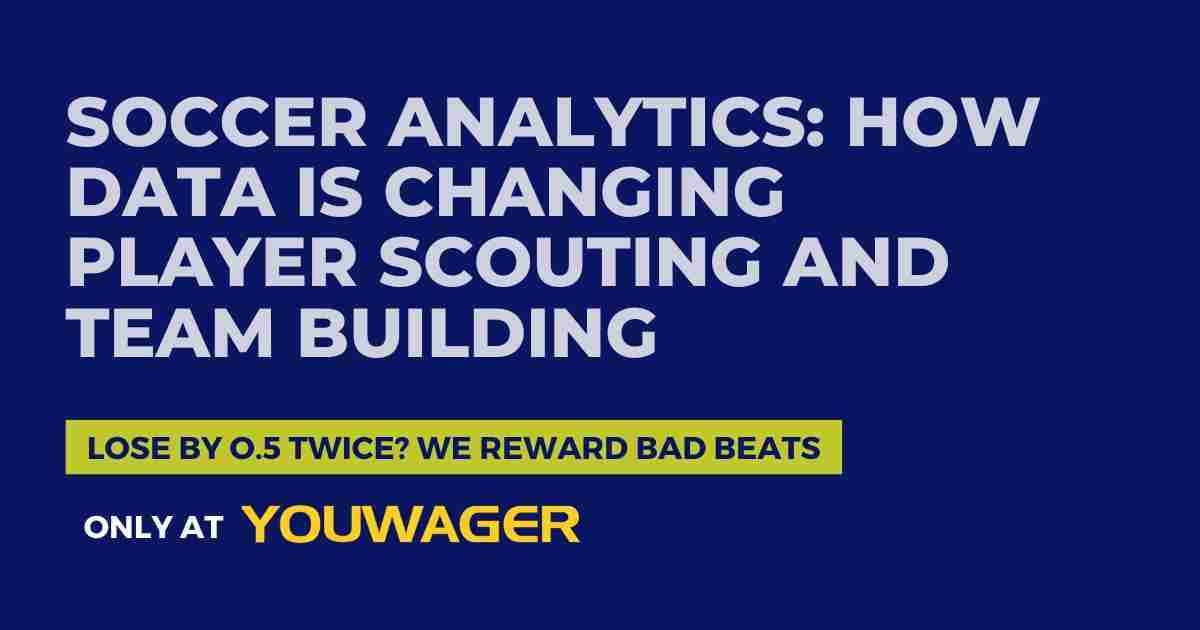 Soccer Analytics_ How Data Is Changing Player Scouting and Team Building