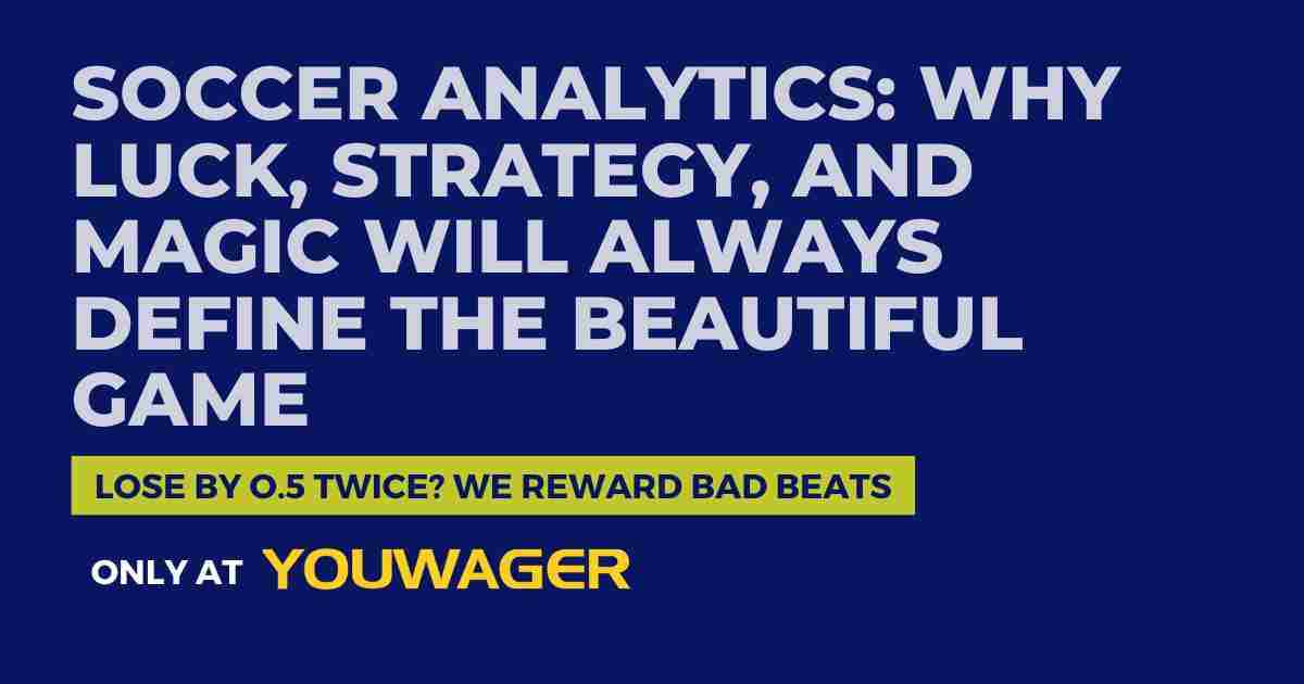 Soccer Analytics_ Why Luck, Strategy, and Magic Will Always Define the Beautiful Game