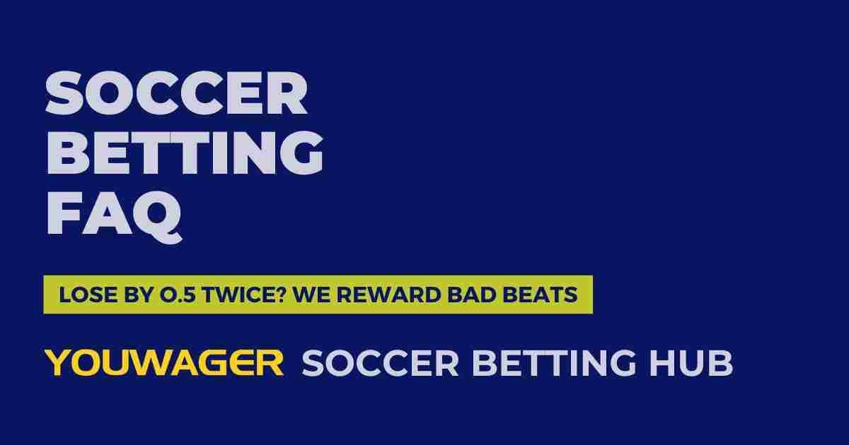 Soccer Betting FAQ - Soccer Betting Hub