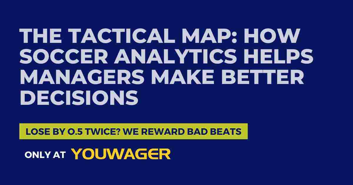 The Tactical Map_ How Soccer Analytics Helps Managers Make Better Decisions
