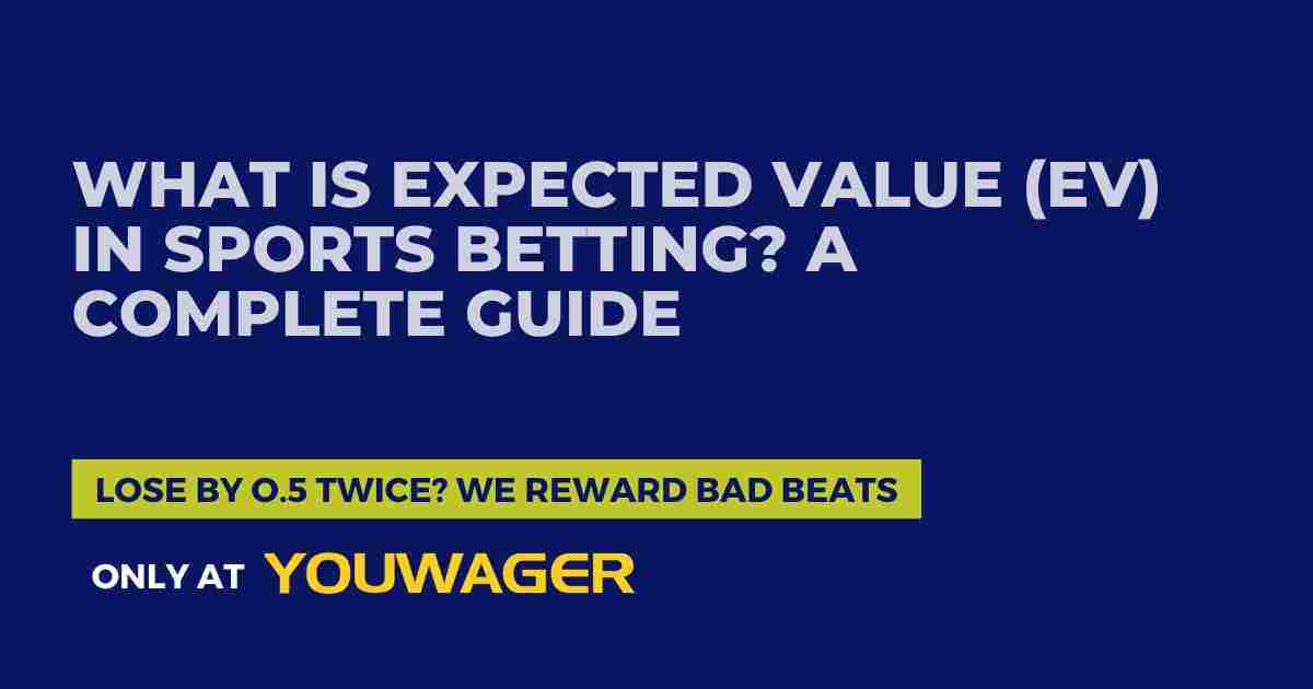What Is Expected Value (EV) in Sports Betting_ A Complete Guide