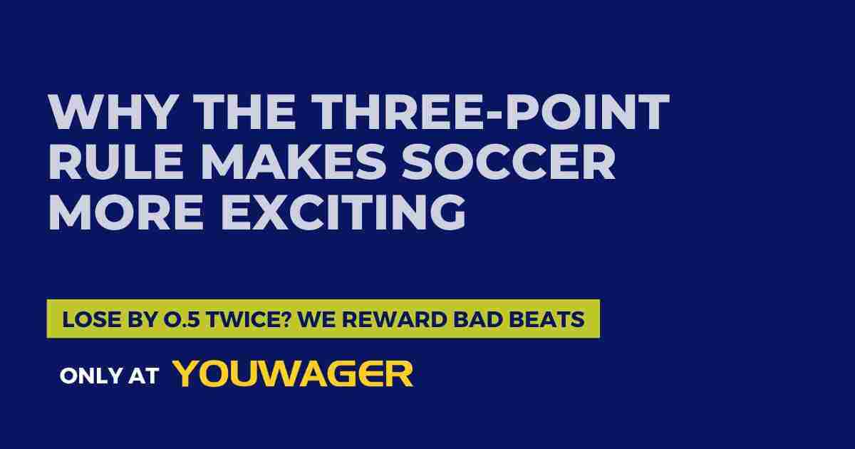 Why the Three-Point Rule Makes Soccer More Exciting