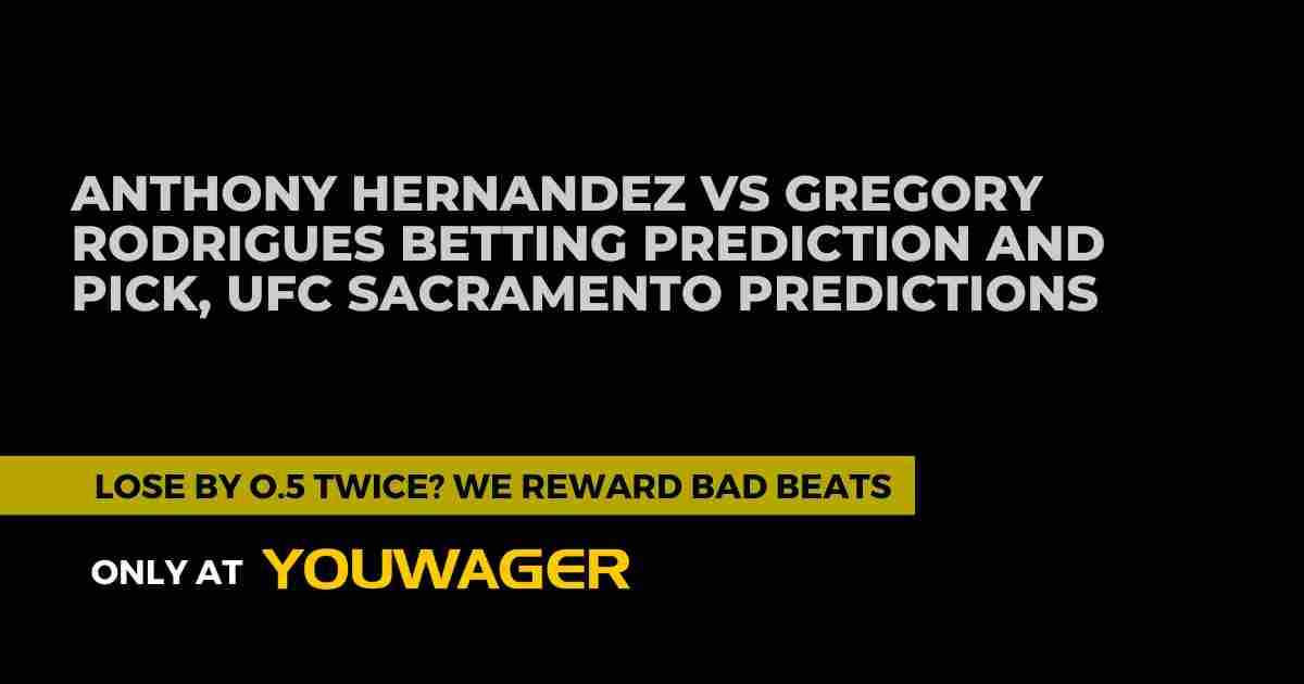 Anthony Hernandez vs Gregory Rodrigues Betting Prediction and Pick, UFC Sacramento Predictions