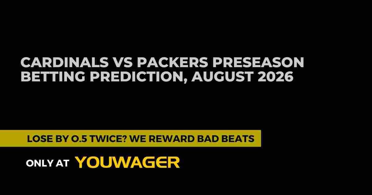 Cardinals vs Packers Preseason Betting Prediction, August 2026
