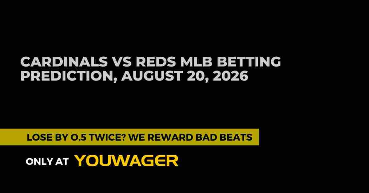 Cardinals vs Reds MLB Betting Prediction, August 20, 2026
