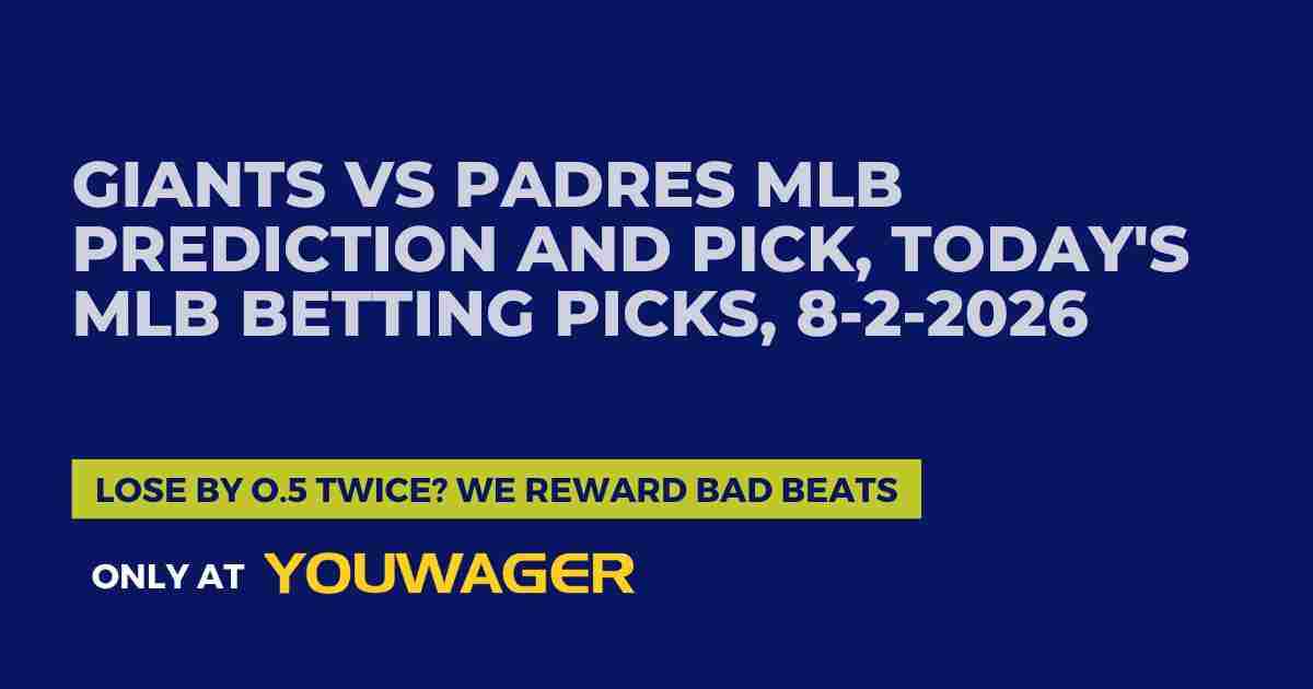 Giants vs Padres MLB Prediction and Pick, Today's MLB Betting Picks, 8-2-2026
