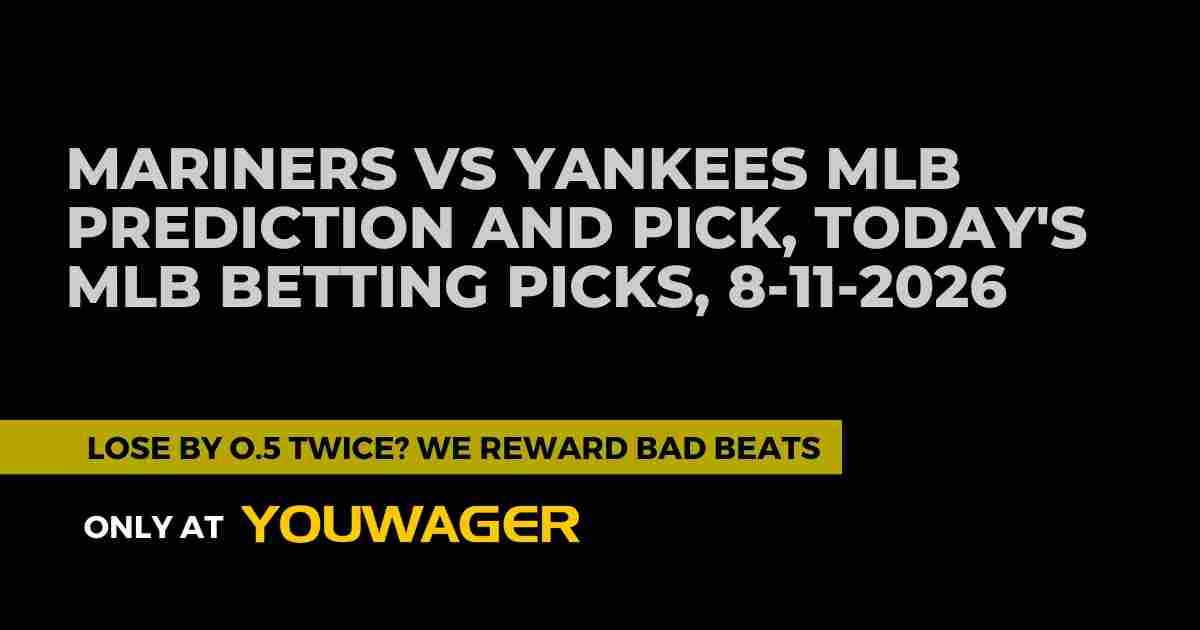 Mariners vs Yankees MLB Prediction: Who Is Favored in Mariners vs Yankees on August 11, 2026?