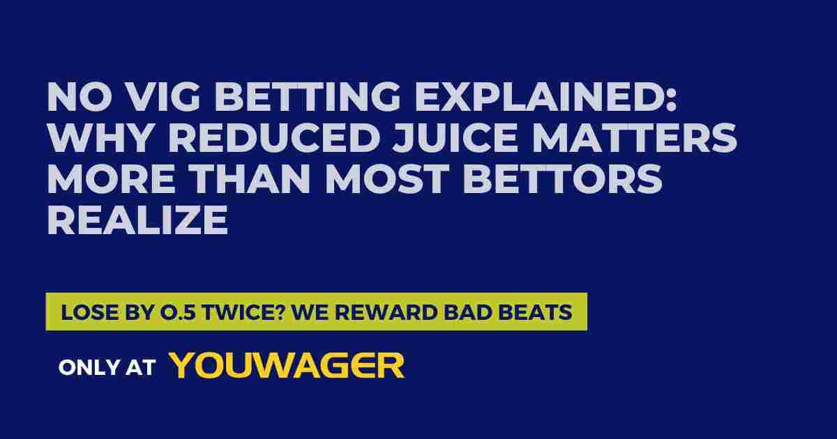 No Vig Betting Explained Why Reduced Juice Matters More Than Most Bettors Realize