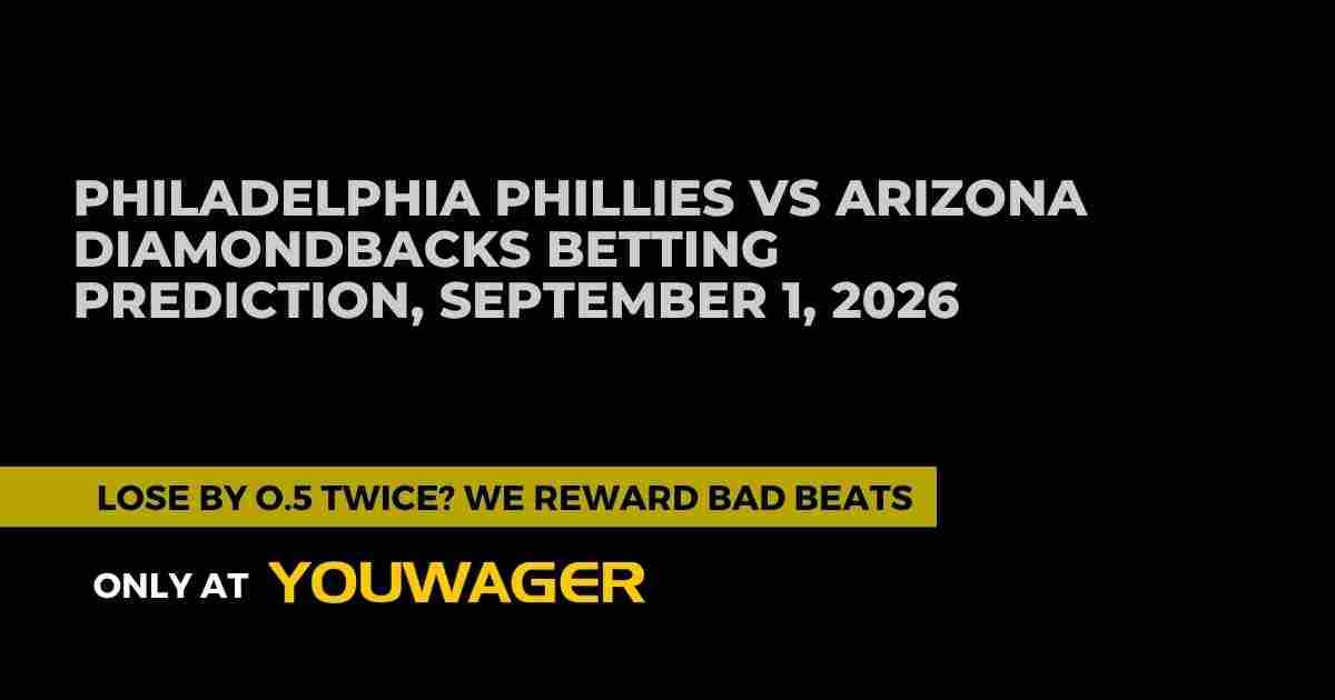 Philadelphia Phillies vs Arizona Diamondbacks Betting Prediction, September 1, 2026