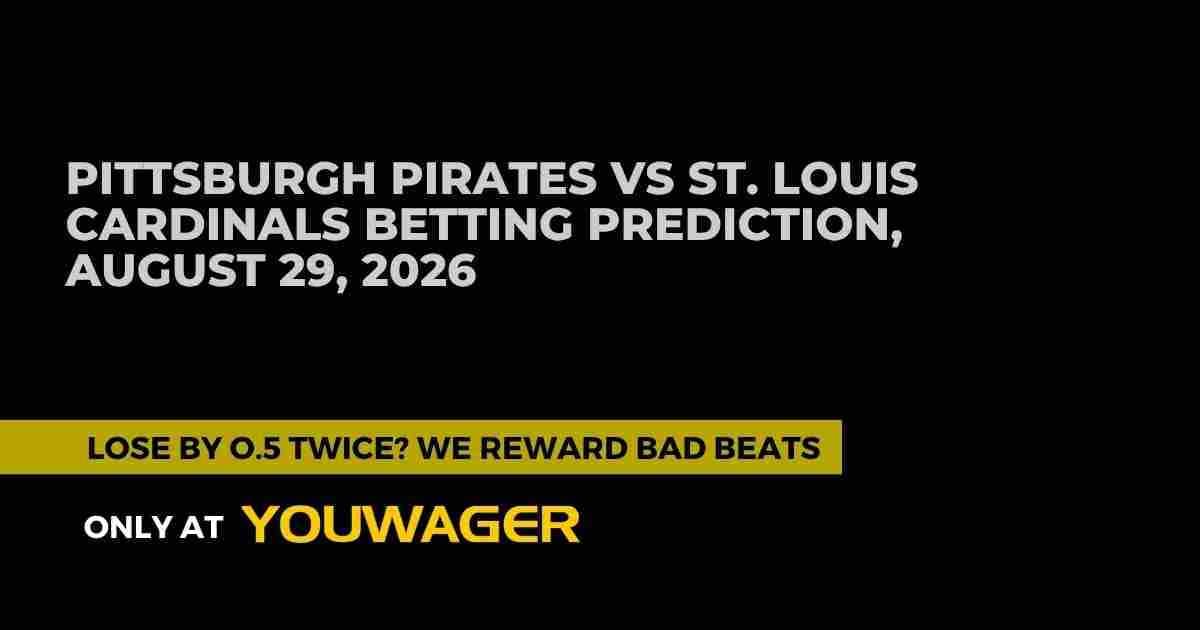 Pittsburgh Pirates vs St. Louis Cardinals Betting Prediction, August 29, 2026
