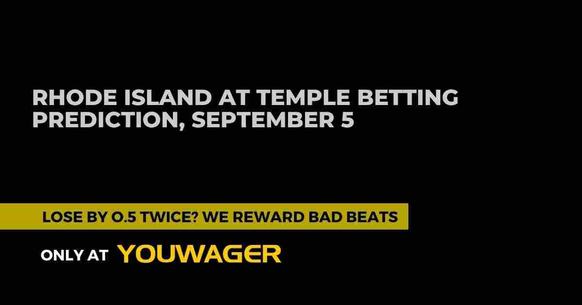 Rhode Island at Temple Betting Prediction: Can the Owls Cover the Spread in Week 1?