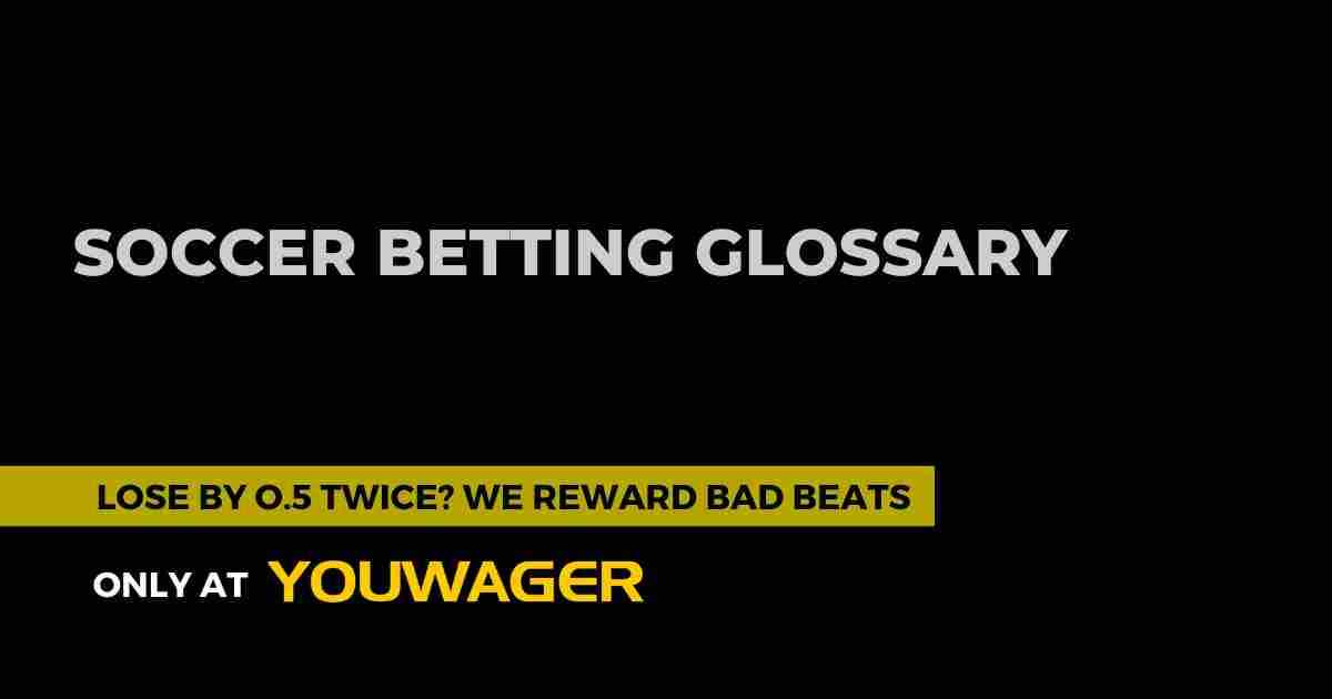 Soccer Betting Glossary