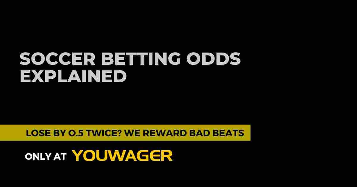 Soccer Betting Odds Explained
