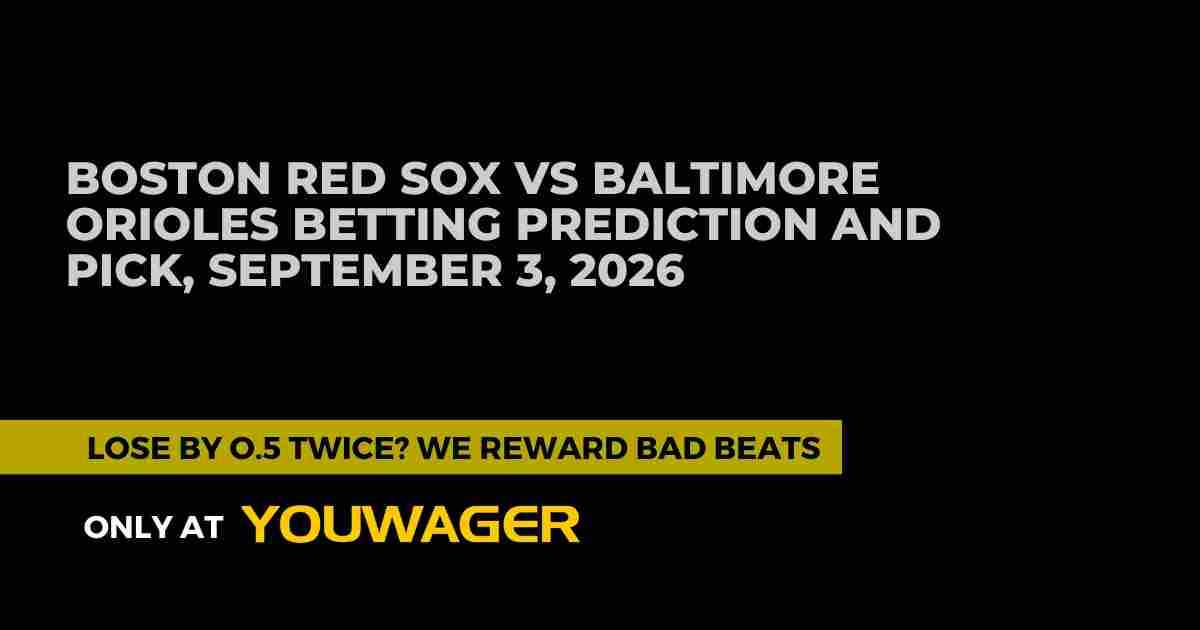 Boston Red Sox vs Baltimore Orioles Betting Prediction: Can Baltimore Beat Boston at Home?