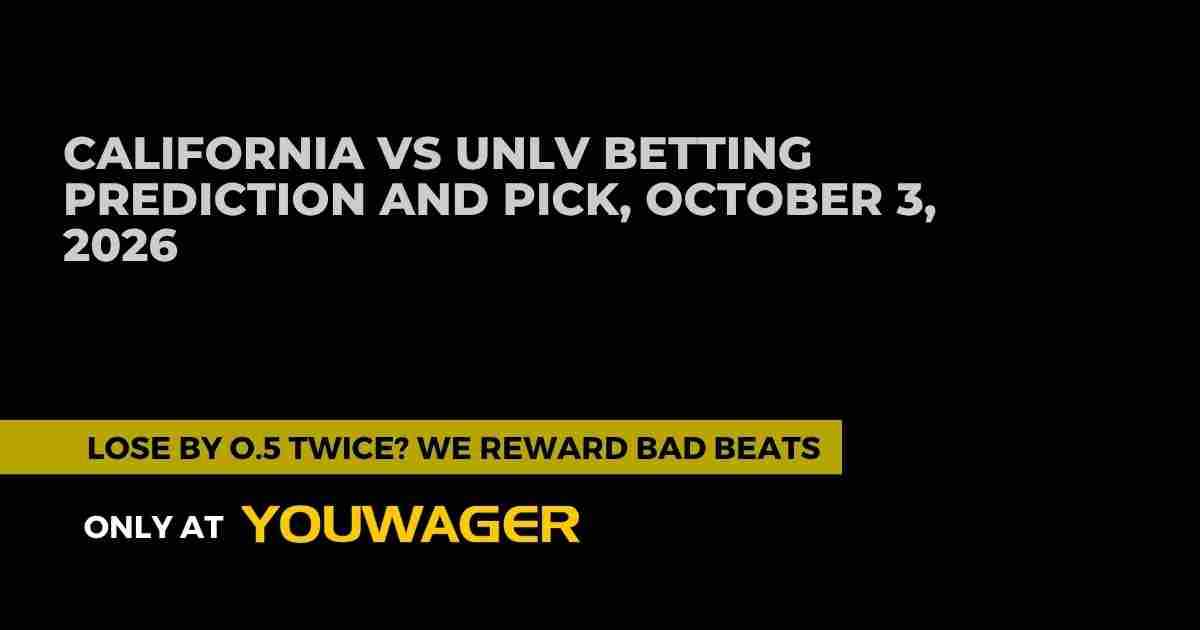 California vs UNLV Betting Prediction and Pick, October 3, 2026