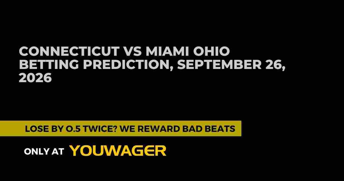 Connecticut vs Miami Ohio Betting Prediction, September 26, 2026