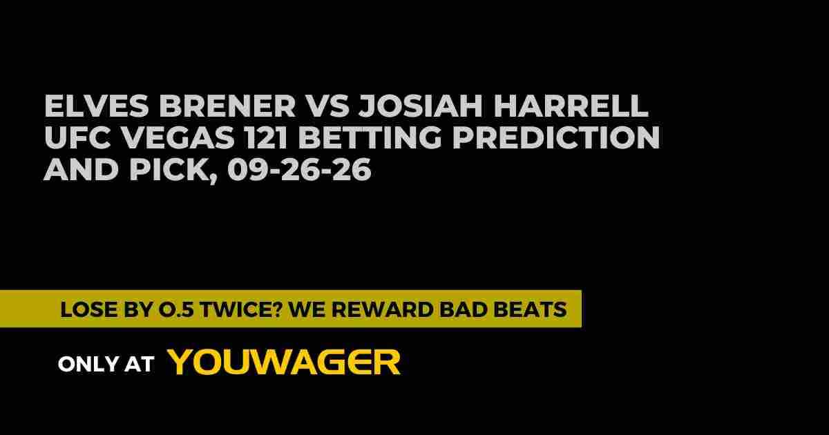 Elves Brener vs Josiah Harrell UFC Vegas 121 Betting Prediction and Pick, 09-26-26