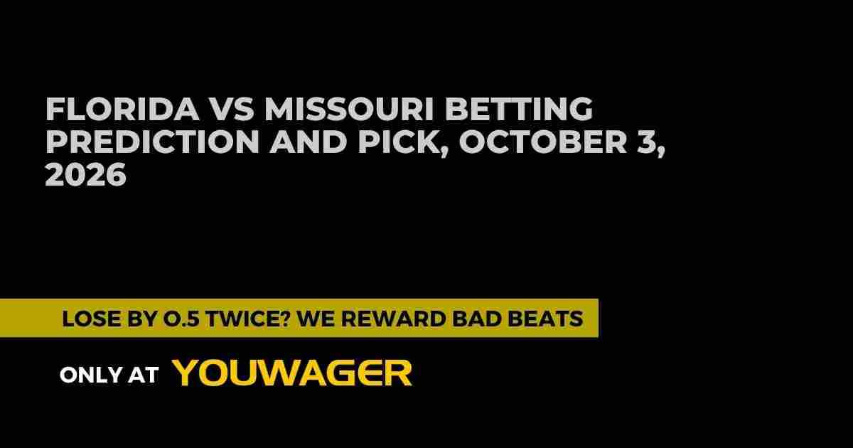 Florida vs Missouri Betting Prediction and Pick, October 3, 2026