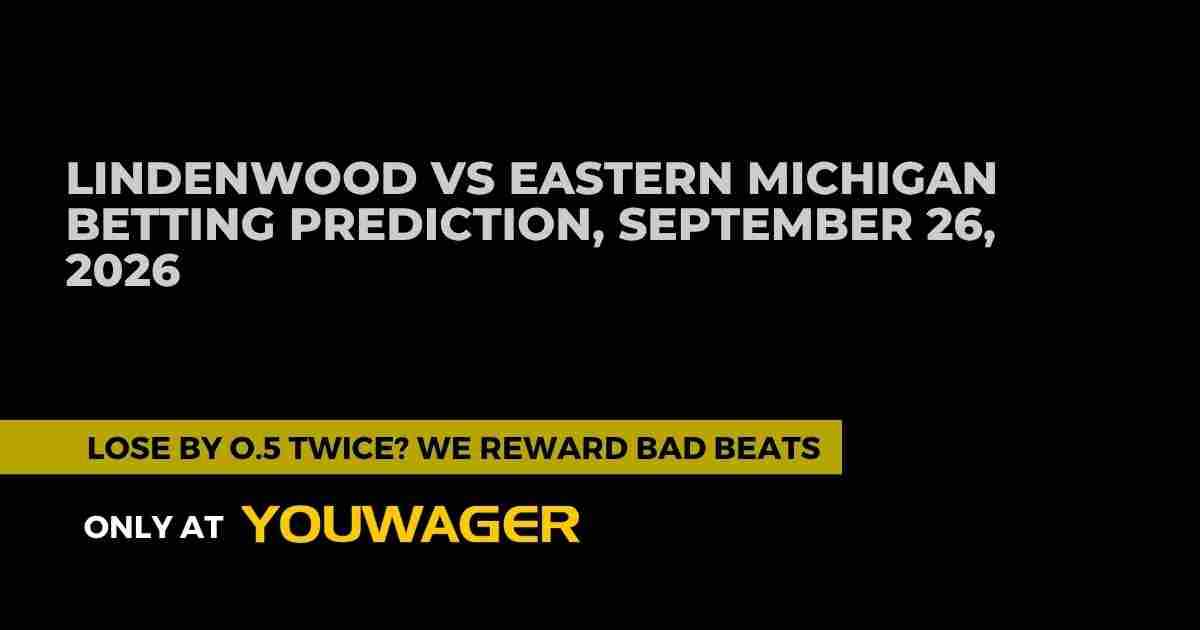 Lindenwood vs Eastern Michigan Betting Prediction, September 26, 2026