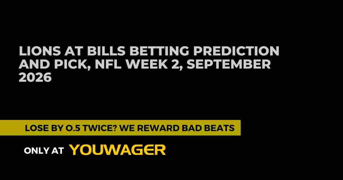 Lions at Bills Betting Prediction and Pick, NFL Week 2, September 2026