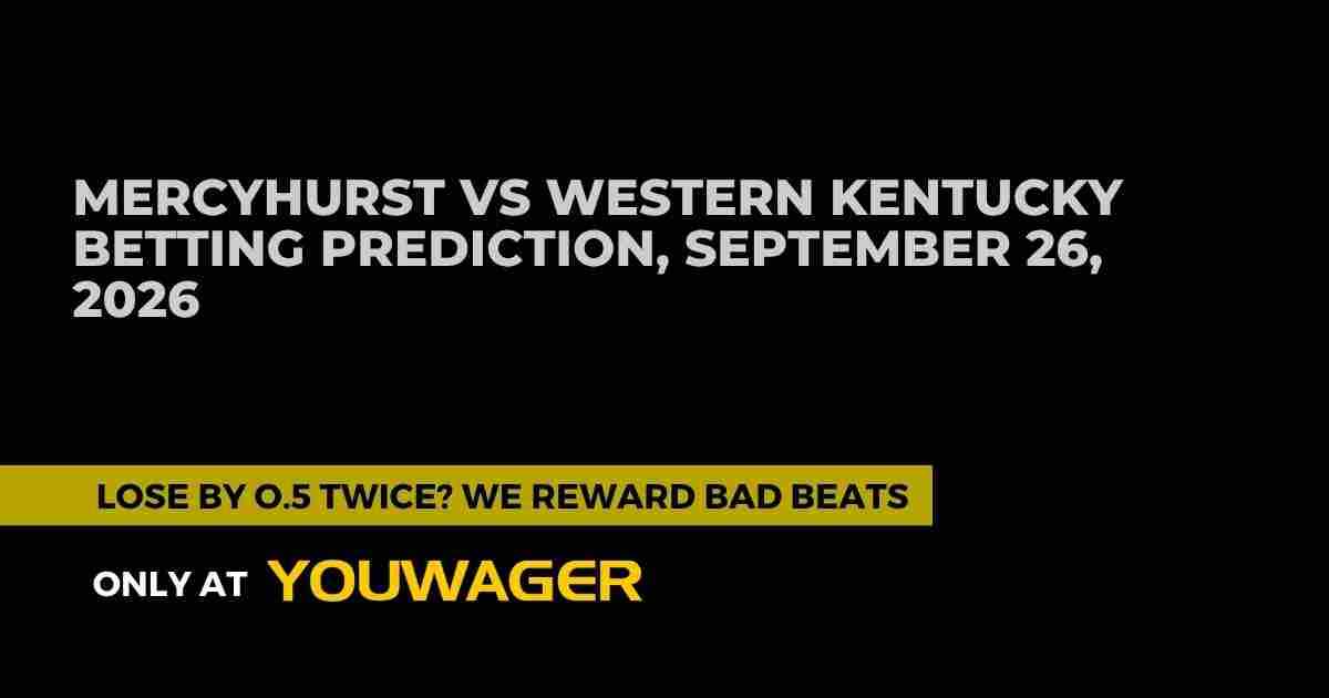 Mercyhurst vs Western Kentucky Betting Prediction, September 26, 2026