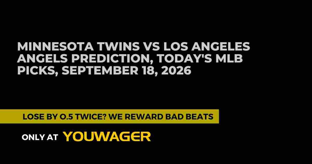 Minnesota Twins vs Los Angeles Angels Betting Prediction, Today's MLB Picks, September 18, 2026