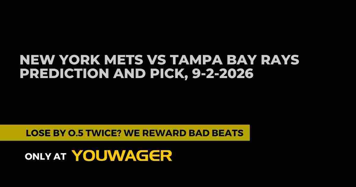 New York Mets vs Tampa Bay Rays Prediction and Pick, 9-2-2026