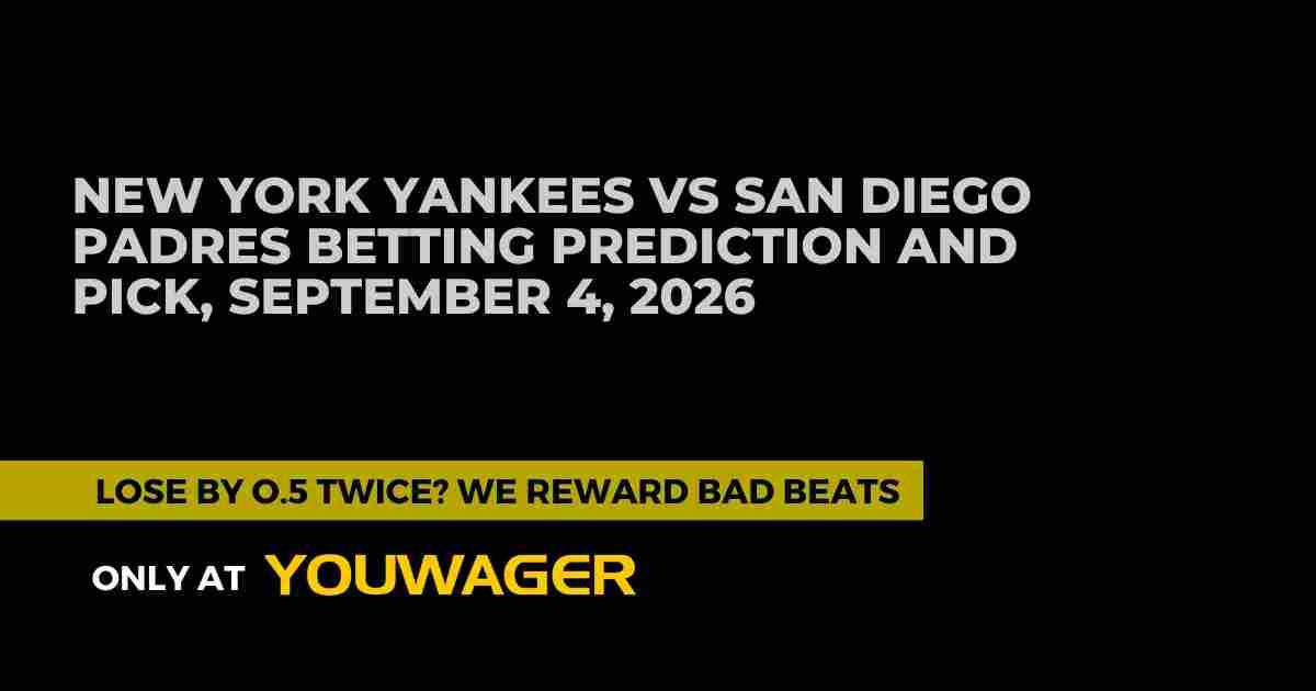 New York Yankees vs San Diego Padres Betting Prediction: Can the Yankees Beat the Padres in San Diego?
