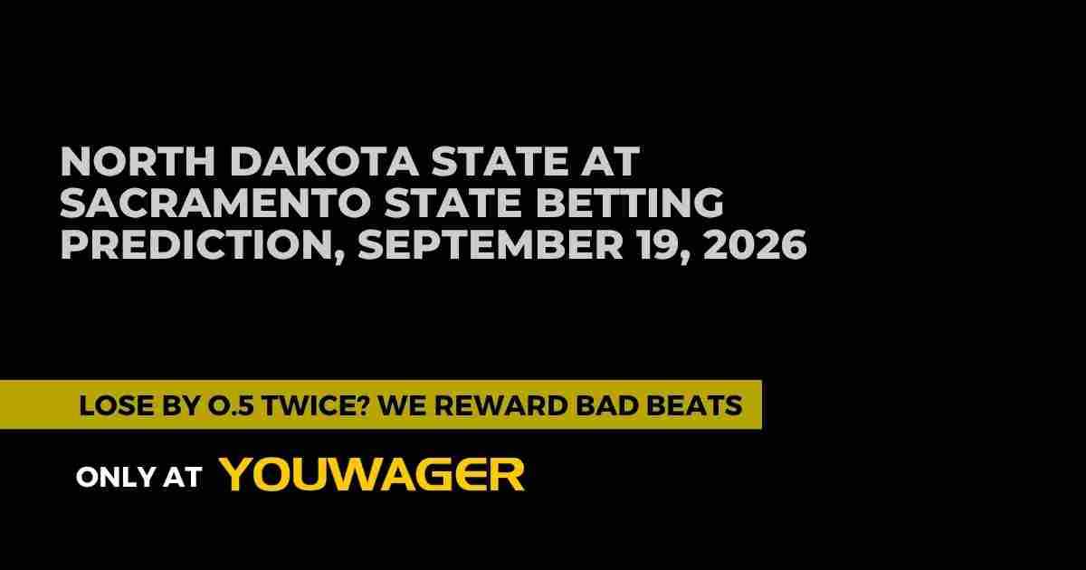 North Dakota State at Sacramento State Betting Prediction, September 19, 2026