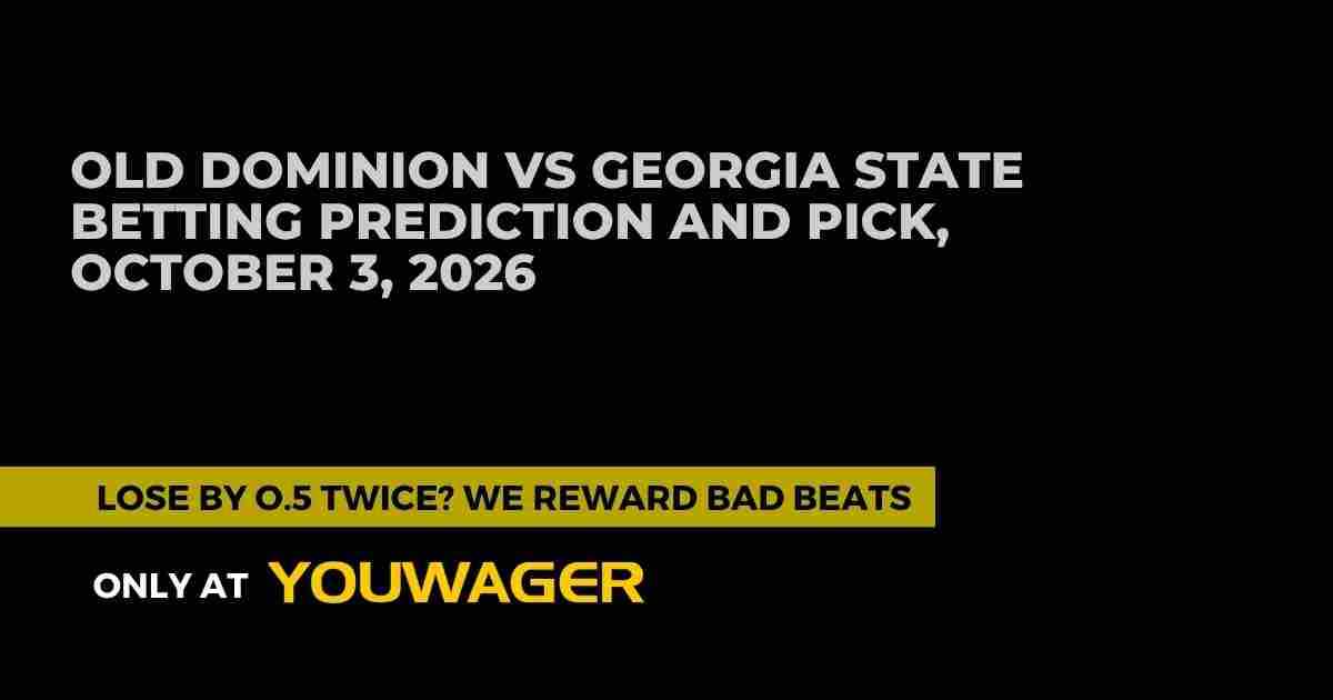 Old Dominion vs Georgia State Betting Prediction and Pick, October 3, 2026