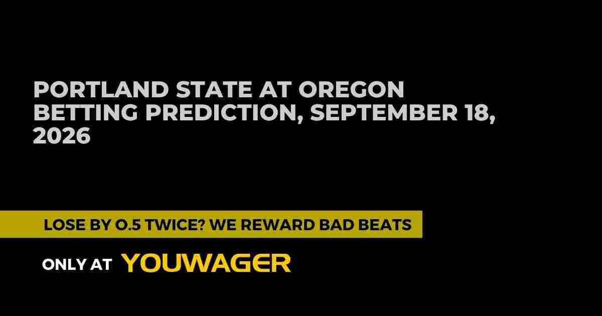 Portland State at Oregon Betting Prediction: Can Oregon Cover the Spread Against Portland State?