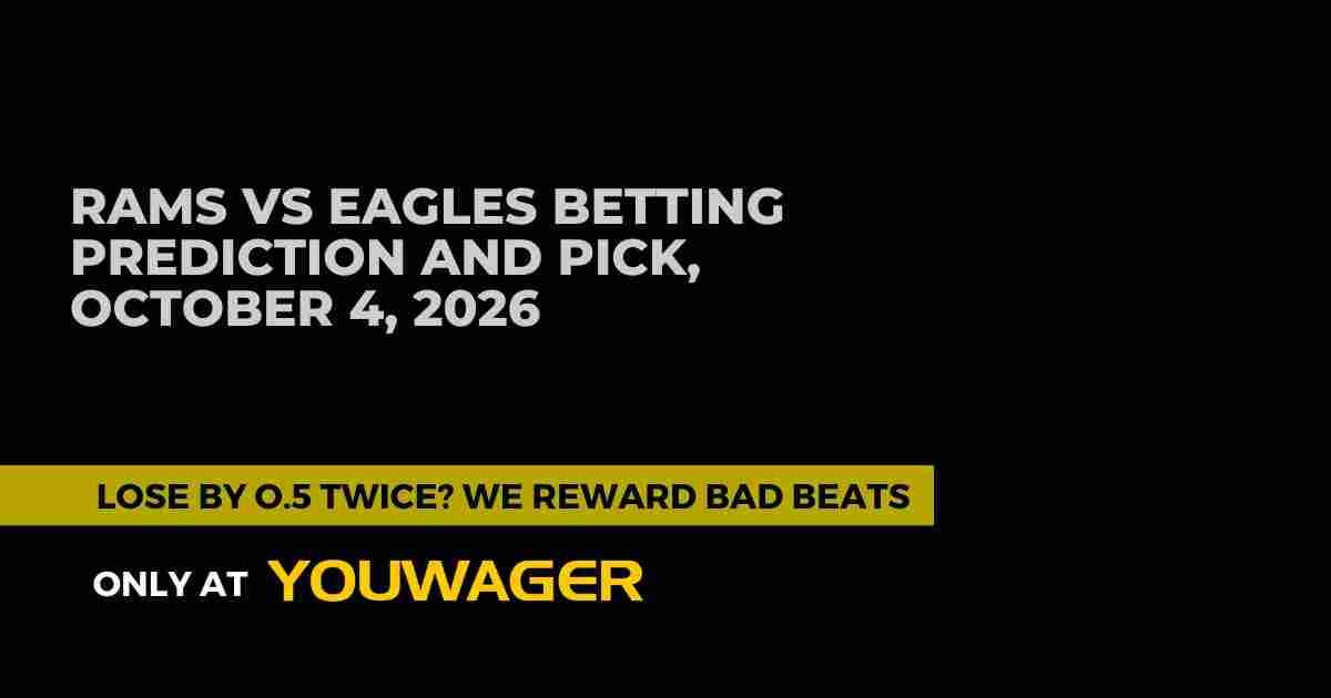 Rams vs Eagles Betting Prediction and Pick, October 4, 2026