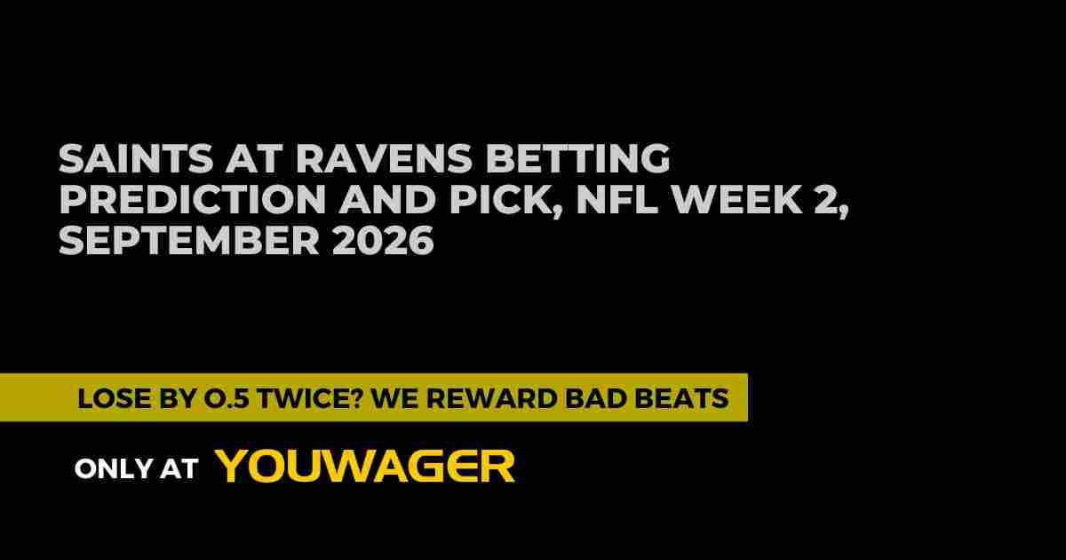 Saints at Ravens Betting Prediction and Pick, NFL Week 2, September 2026