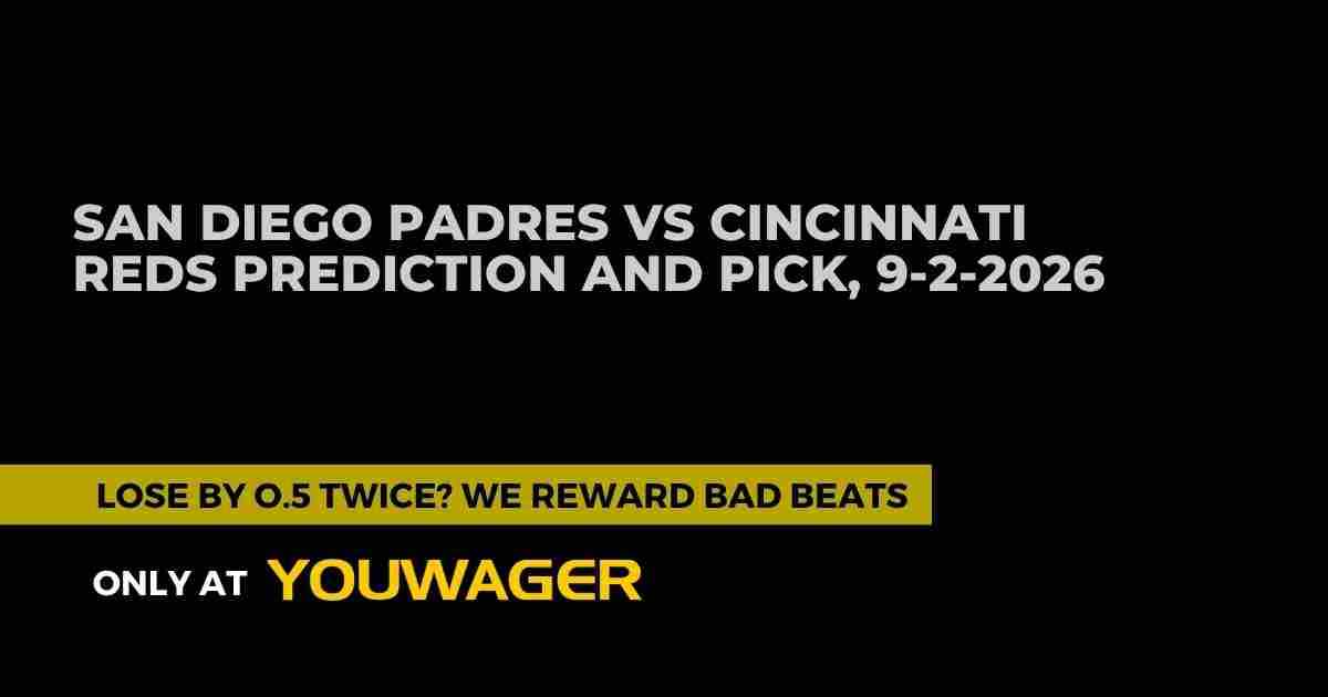 San Diego Padres vs Cincinnati Reds Prediction and Pick, 9-2-2026