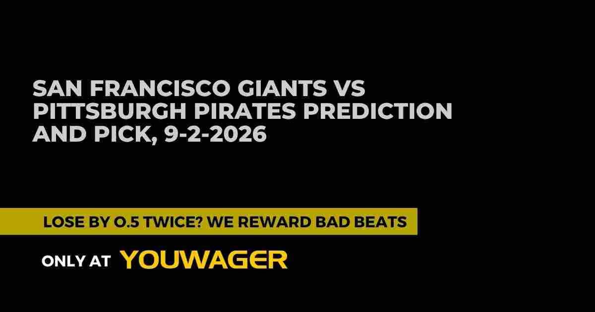 San Francisco Giants vs Pittsburgh Pirates Prediction and Pick, 9-2-2026