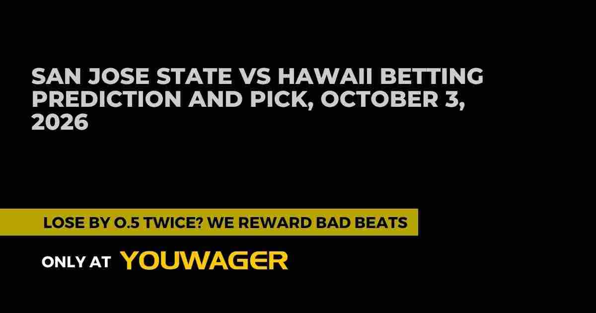 San Jose State vs Hawaii Betting Prediction and Pick, October 3, 2026