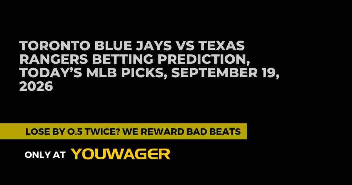 Toronto Blue Jays vs Texas Rangers Betting Prediction: Can Toronto Turn Its Pitching Edge Into a Road Win?