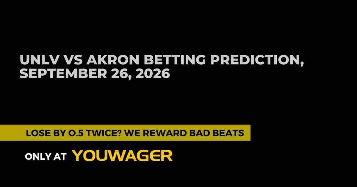 UNLV vs Akron Betting Prediction, September 26, 2026