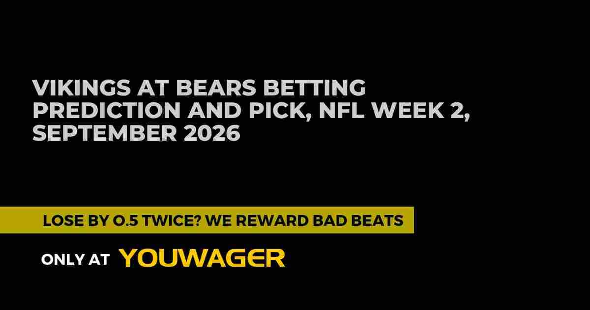 Vikings at Bears Betting Prediction and Pick, NFL Week 2, September 2026
