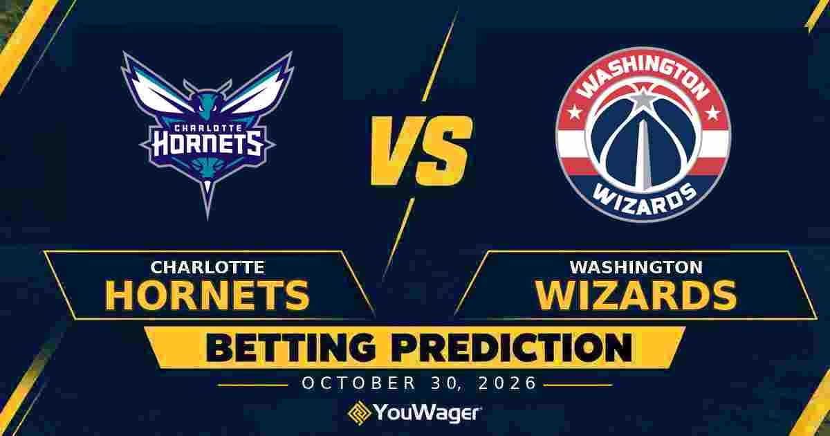 Charlotte Hornets vs Washington Wizards Betting Prediction, Today’s NBA Predictions, October 30, 2026