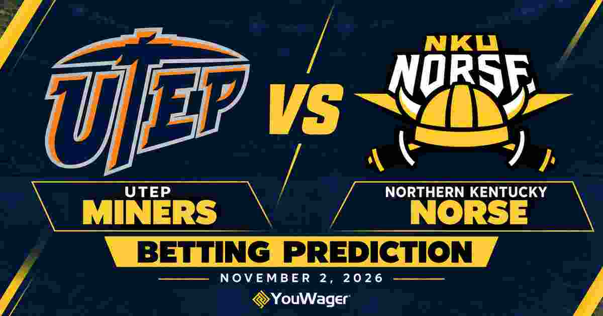 UTEP Miners vs Northern Kentucky Norse Betting Prediction, College Basketball Predictions, November 2, 2026