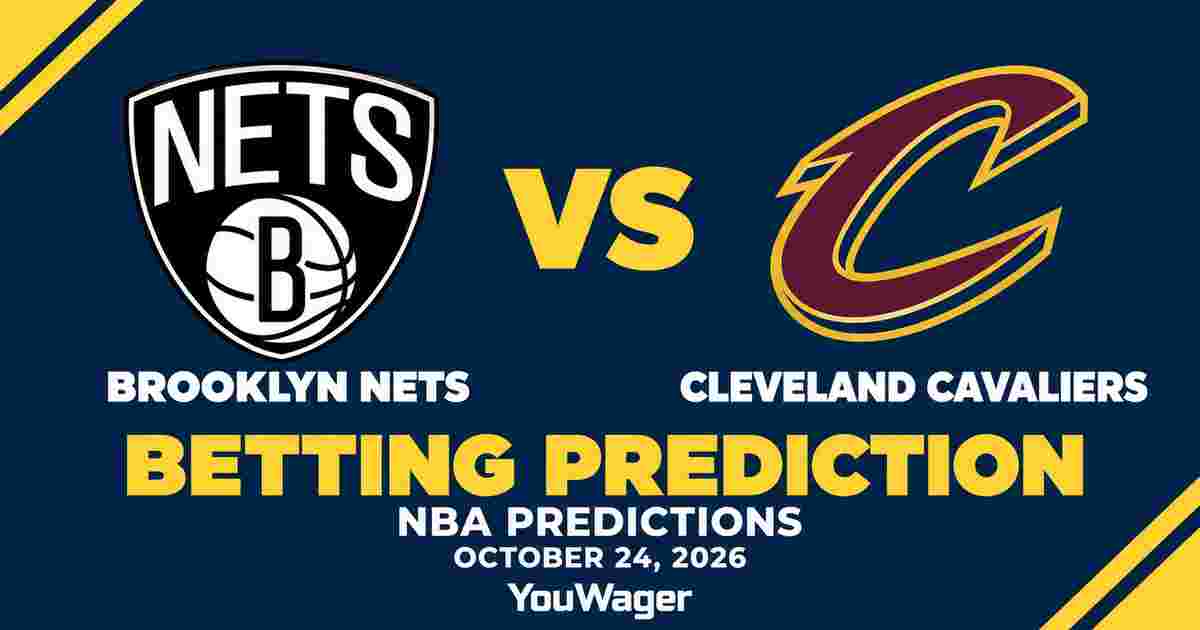 Brooklyn Nets vs Cleveland Cavaliers Betting Prediction, NBA Predictions, October 24, 2026